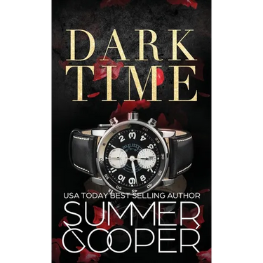 Dark Time: A Billionaire Dark Contemporary Romance (Hardback)