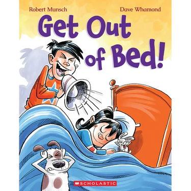 Get Out of Bed! (Revised Edition)
