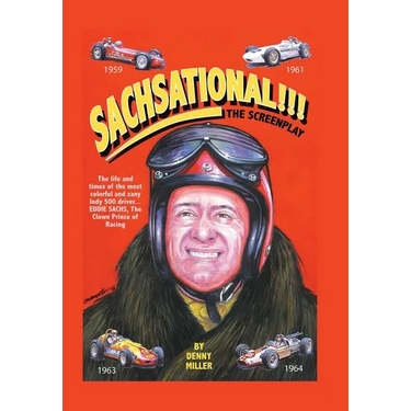 Sachsational!!!: The Screenplay