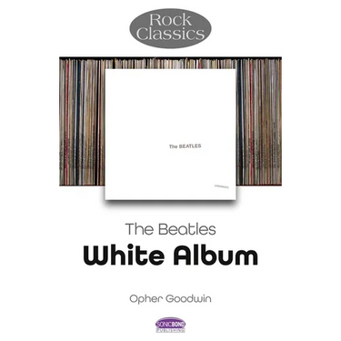 Beatles - White Album: Rock Classics