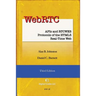 WebRTC: APIs and RTCWEB Protocols of the HTML5 Real-Time Web, Third Edition