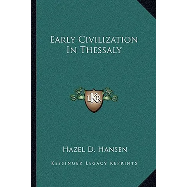 Early Civilization In Thessaly