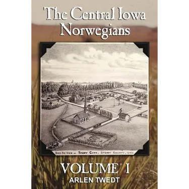 The Central Iowa Norwegians, Volume 1