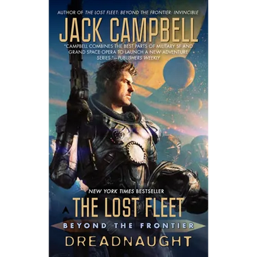 The Lost Fleet: Beyond the Frontier: Dreadnaught