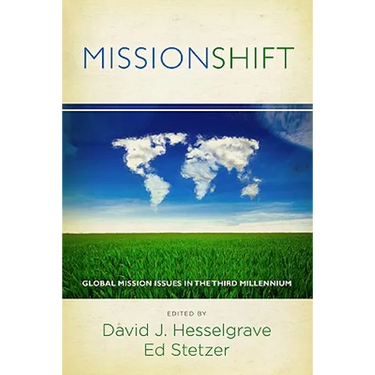 Missionshift: Global Mission Issues in the Third Millennium