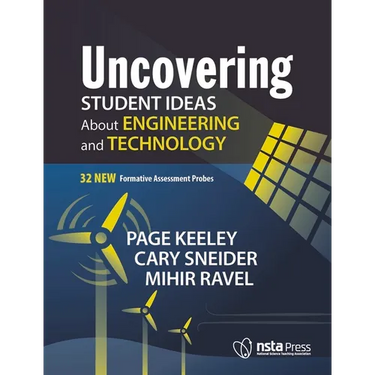 Uncovering Student Ideas about Engineering and Technology: 32 New Formative Assessment Probes