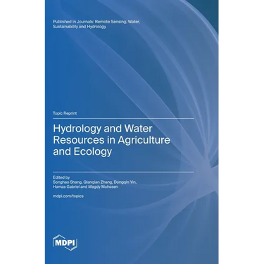 Hydrology and Water Resources in Agriculture and Ecology