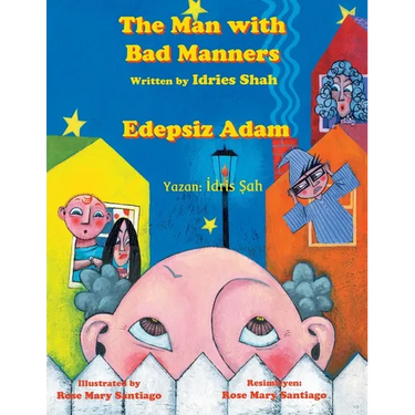The Man with Bad Manners / Edepsiz Adam: Bilingual English-Turkish Edition / İngilizce-Türkçe İki Dilli Baskı