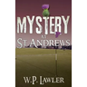 Mystery at St Andrews