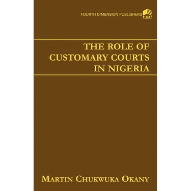 The Role of Customary Courts