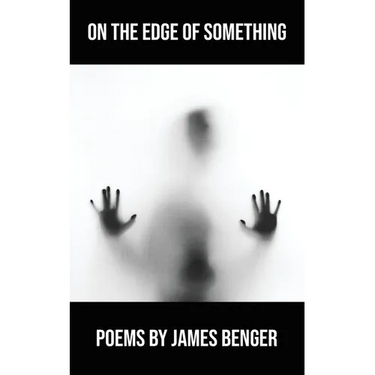 On the Edge of Something