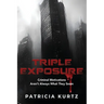 Triple Exposure