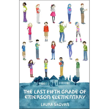 The Last Fifth Grade of Emerson Elementary
