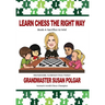 Learn Chess the Right Way: Book 4: Sacrifice to Win!