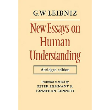 New Essays on Human Understanding Abridged Edition