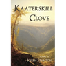 Kaaterskill Clove