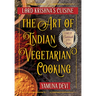 Lord Krishna's Cuisine: The Art of Indian Vegetarian Cooking