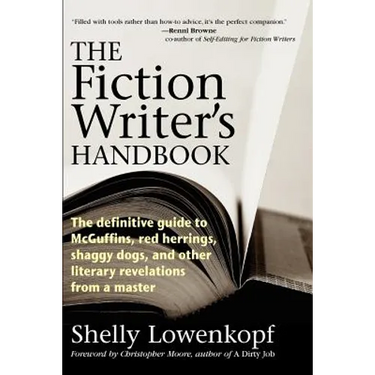The Fiction Writer's Handbook