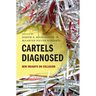 Cartels Diagnosed: New Insights on Collusion