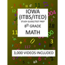 8th Grade IOWA ITBS ITED, 2019 MATH, Test Prep: 8th Grade IOWA TEST of BASIC SKILLS, EDUCATIONAL DEVELOPMENT 2019 MATH Test Prep/Study Guide