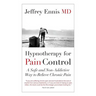 Hypnotherapy for Pain Control: A Safe and Non-Addictive Way to Relieve Chronic Pain