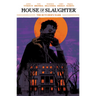 House of Slaughter Vol. 1