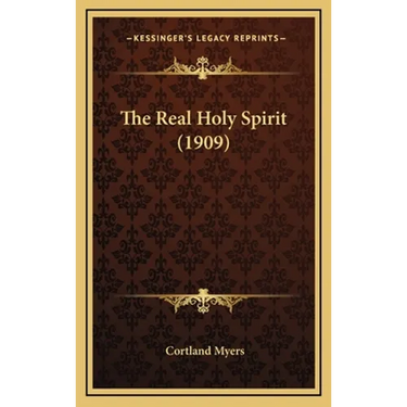 The Real Holy Spirit (1909)