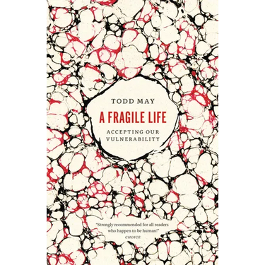 A Fragile Life: Accepting Our Vulnerability
