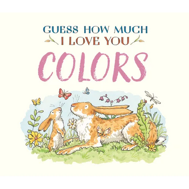 Guess How Much I Love You: Colors