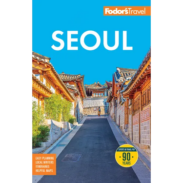 Fodor's Seoul: With Busan, Jeju, and the Best of Korea