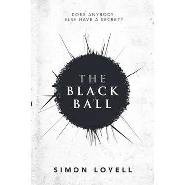 The Black Ball: Does Anybody Else Have a Secret?