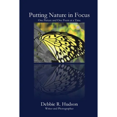 Putting Nature in Focus: One Picture and One Poem at a Time