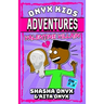 Onyx Kids Adventures: Valentine Villain