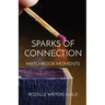 Sparks of Connection: Matchbook Moments