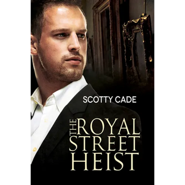 The Royal Street Heist