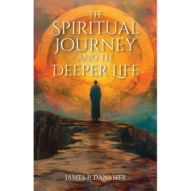 The Spiritual Journey and the Deeper Life