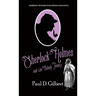 Sherlock Holmes and The Unholy Trinity