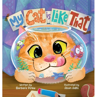 My Cat is Like That - A Funny And Heartwarming Rhyming Picture Book For Kids: Best Friends Are Real, So Are Furry Pets