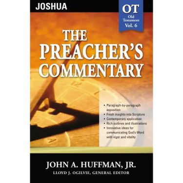 The Preacher's Commentary - Vol. 06: Joshua: 6
