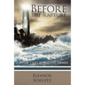 Before the Rapture: The Four Stages We Must Live Through