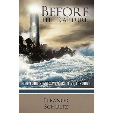 Before the Rapture: The Four Stages We Must Live Through
