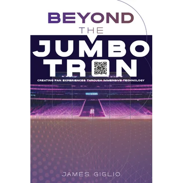 Beyond the Jumbotron: Creating Fan Experiences Through Immersive Technology