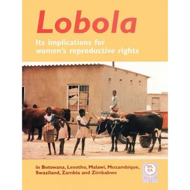Lobola: It's Implications for Women's Reproductive Rights