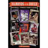 Diamonds in the Rough: Baseball Stories from Alaska