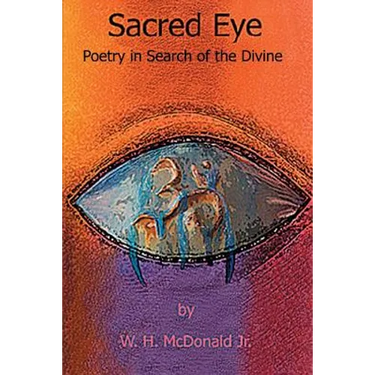 Sacred Eye: Poetry in Search of the Divine