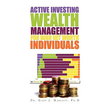 Active Investing Wealth Management for High Net Worth Individuals
