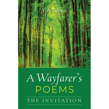 A Wayfarer's Poems: The Invitation
