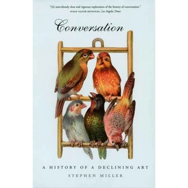 Conversation: A History of a Declining Art