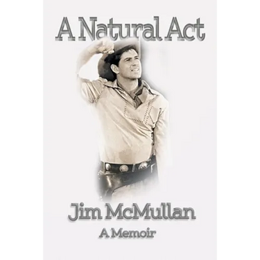 A Natural Act - A Memoir