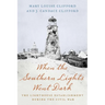 When the Southern Lights Went Dark: The Lighthouse Establishment During the Civil War